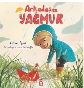 Arkadaşım Yağmur - 1