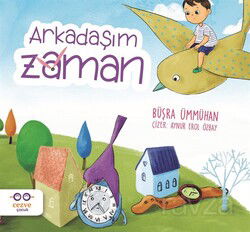Arkadaşım Zaman - Cezve Çocuk