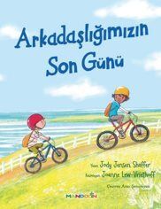 Arkadaşlığımızın Son Günü - 1