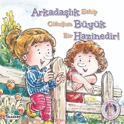 Arkadaşlık Büyük Hazinedir - Kendine Yardımcı Ol - 1