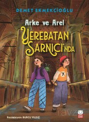 Arke ve Arel Yerebatan Sarnıcı'nda - Kırmızı Kedi Çocuk
