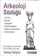 Arkeoloji Sözlüğü - Alfa Yayınları
