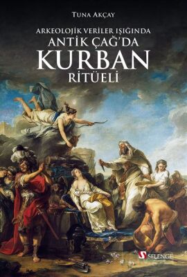 Arkeolojik Veriler Işığında Antik Çağ'da Kurban Ritüeli - 1