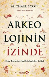 Arkeolojinin İzinde - Yeditepe Yayınevi