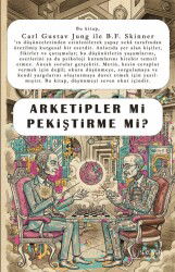 Arketipler mi Pekiştirme mi? - Serüven Kitap (Ordu)