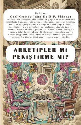 Arketipler mi Pekiştirme mi? - 1
