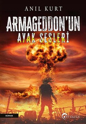 Armageddon'un Ayak Sesleri - 1