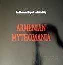 Armenian Mythomania - 1