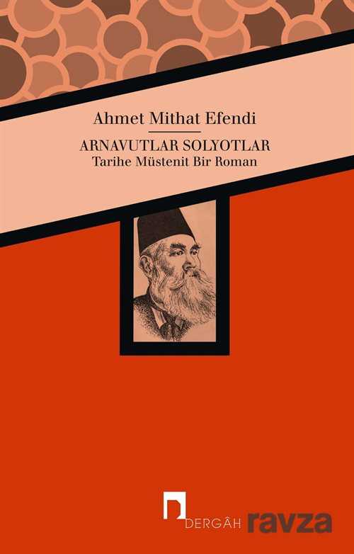 Arnavutlar Solyotlar - Dergah Yayınları