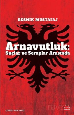 Arnavutluk: Suçlar ve Seraplar Arasında - 1