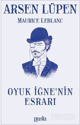 Arsen Lüpen / Oyuk İğne'nin Esrarı - Puslu Yayıncılık