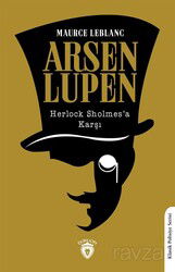 Arsen Lupen Arsen Lupen Herlock Sholmes'a Karşı - Dorlion Yayınevi