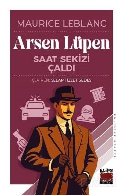 Arsen Lüpen / Saat Sekizi Çaldı - 1