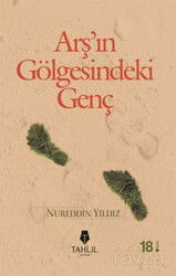 Arşın Gölgesindeki Genç - Tahlil Yayınları