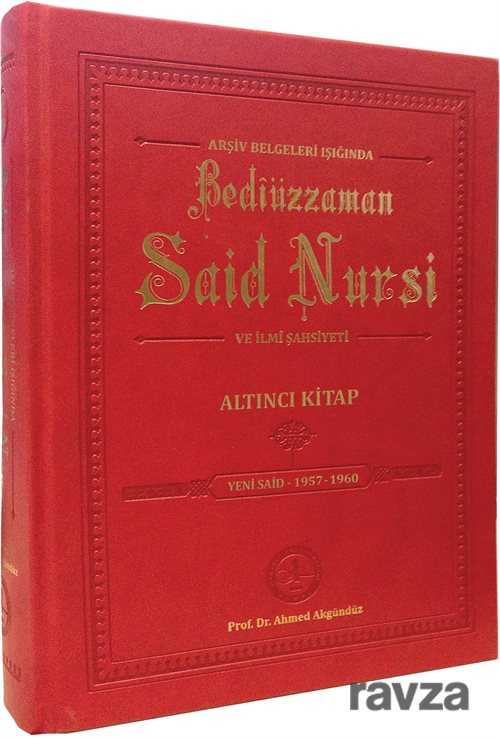 Arşiv Belgeleri Işığında Bediüzzaman Said Nursi ve İlmi Şahsiyeti Altıncı Kitap - Osav (Osmanlı Araştırmaları Vakfı)