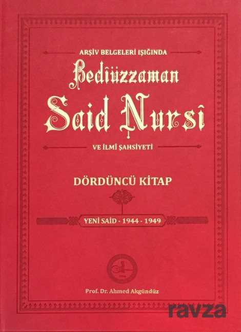 Arşiv Belgeleri Işığında Bediüzzaman Said Nursi ve İlmi Şahsiyeti Dördüncü Kitap - Osav (Osmanlı Araştırmaları Vakfı)