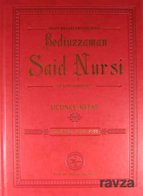 Arşiv Belgeleri Işığında Bediüzzaman Said Nursi ve İlmi Şahsiyeti Üçüncü Kitap - Yeni Said 1934-1944 - Osav (Osmanlı Araştırmaları Vakfı)