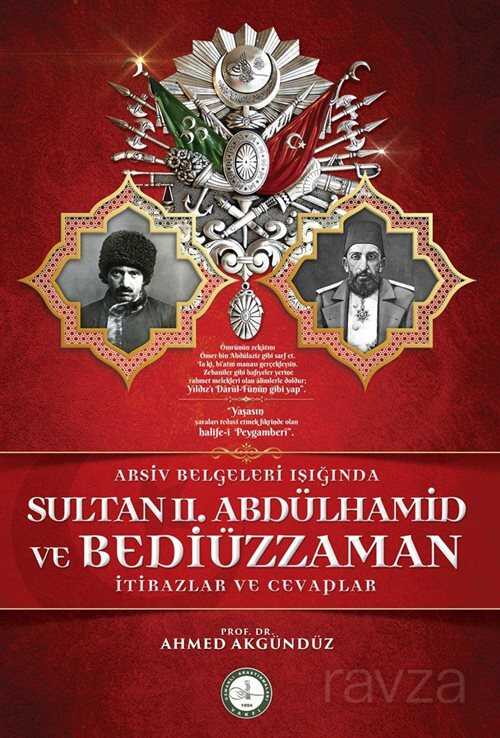 Arşiv Belgeleri Işığında Sultan II. Abdülhamid ve Bediüzzaman - Osav (Osmanlı Araştırmaları Vakfı)