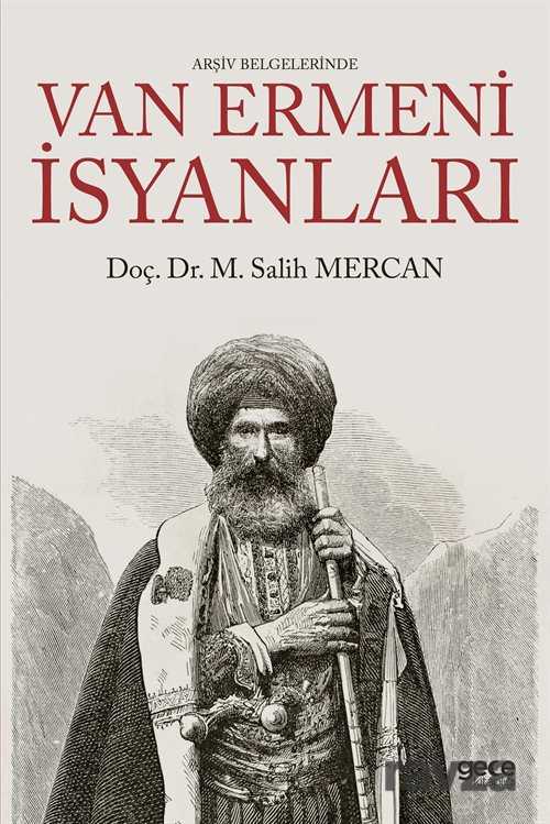 Arşiv Belgelerinde Van Ermeni İsyanları - 1