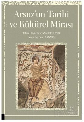 Arsuz'un Tarihi ve Kültürel Mirası - 1