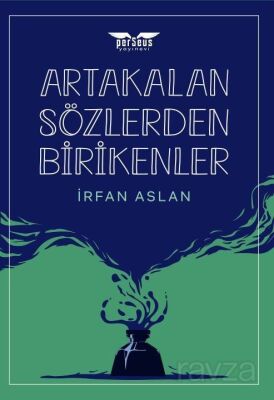 Artakalan Sözlerden Bı?rı?kenler - 1