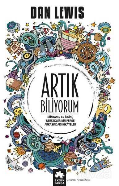 Artık Biliyorum - Eksik Parça