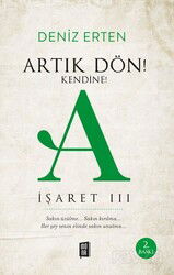 Artık Dön! Kendine! / A - Mona Kitap