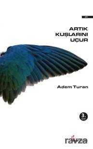 Artık Kuşlarını Uçur - 1