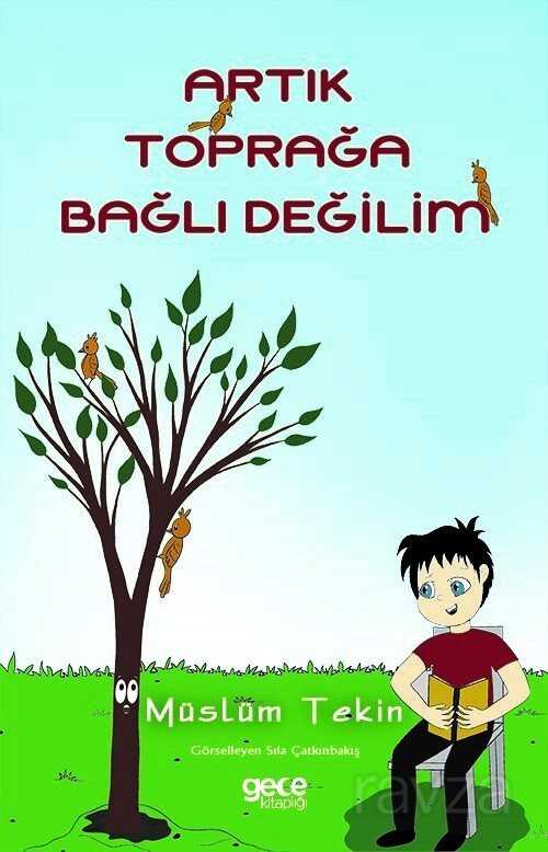 Artık Toprağa Bağlı Değilim - 1