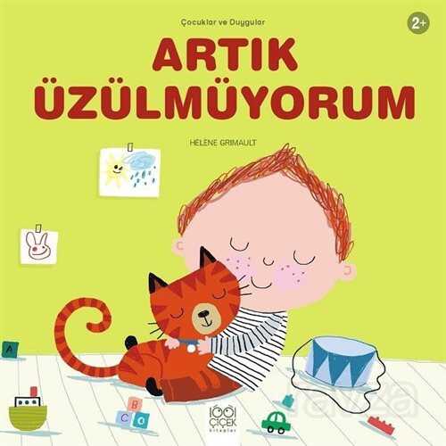 Artık Üzülmüyorum - 1001 Çiçek Kitaplar