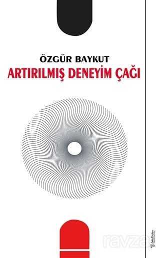 Artırılmış Deneyim Çağı - Sola Yayınları