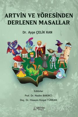 Artvin ve Yöresinden Derlenen Masallar - 1