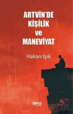 Artvin'de Kişilik ve Maneviyat - 1