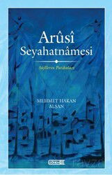 Arusi Seyahatnamesi - Dönem Yayıncılık