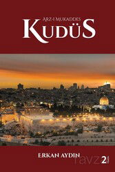 Arzı Mukaddes Kudüs (Büyük Ansiklopedik Boy) - Çığır Yayınları