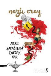 Arzu Sapağında İnecek Var - Everest Yayınları