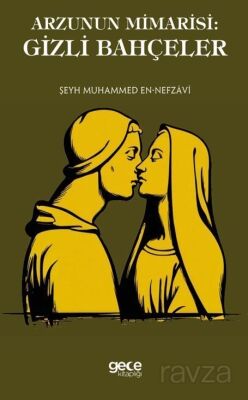 Arzunun Mimarisi: Gizli Bahçeler - 1