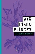 Asa Kimin Elinde? - 1