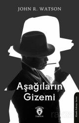 Aşağıların Gizemi - Dorlion Yayınevi