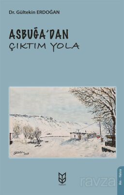 Asbuğa'dan Çıktım Yola - 1