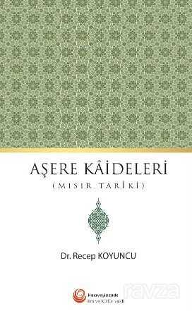 Aşere Kaideleri - Hacıveyiszade İlim ve Kültür Vakfı Yayınları