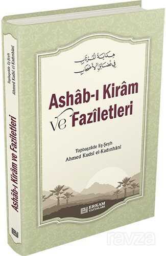 Ashab-ı Kiram ve Faziletleri - Erkam Yayınları
