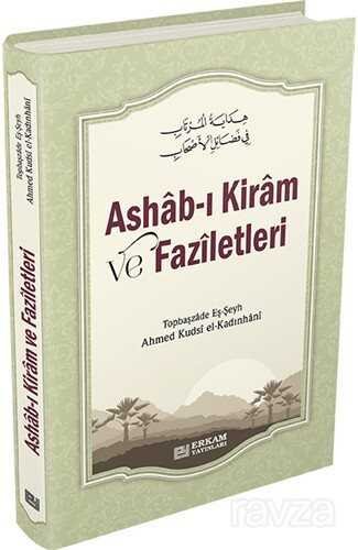 Ashab-ı Kiram ve Faziletleri - 1