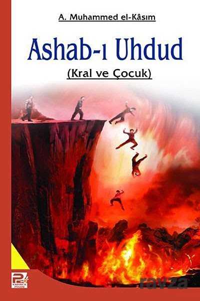 Ashab-ı Uhdud (Kral ve Çocuk) - Polen Yayınları