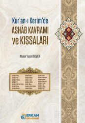 Ashab Kavramı ve Kıssaları / Kuranı Kerimde - Erkam Yayınları