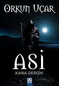 Asi / Kara Gezgin - Altın Kitaplar
