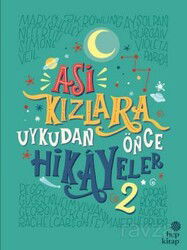 Asi Kızlara Uykudan Önce Hikayeler 2 - Hep Kitap