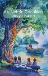Asi Nehrin Çocukları - Ayrıkotu Yayınları