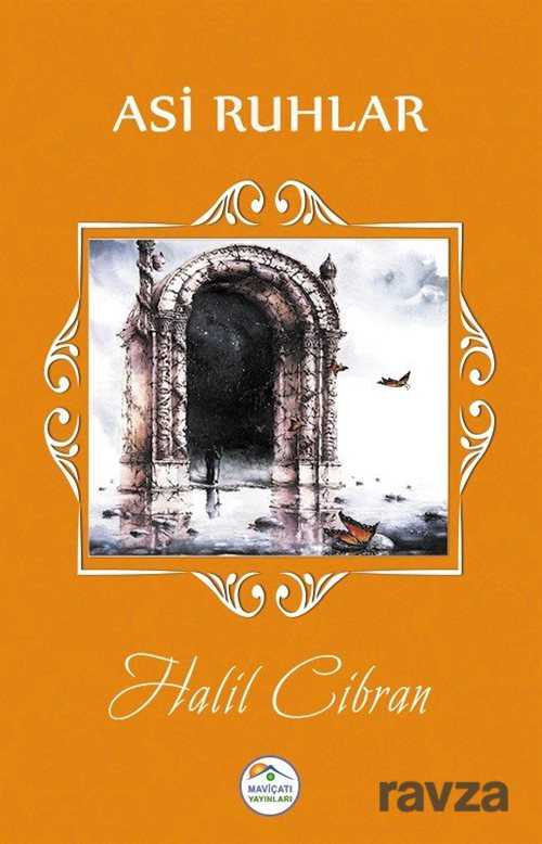 Asi Ruhlar - Maviçatı Yayınları