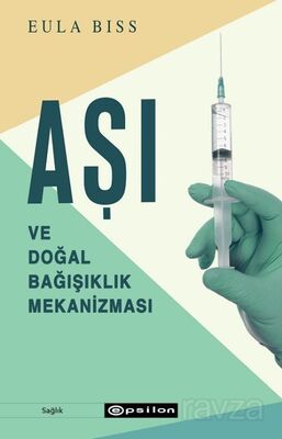 Aşı ve Doğal Bağışıklık Mekanizması - 1